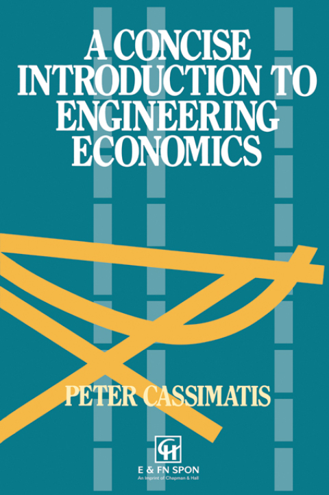 Cover image for book A Concise Introduction to Engineering Economics