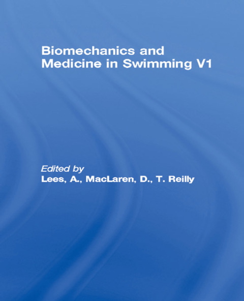 Cover image for book Biomechanics and Medicine in Swimming V1
