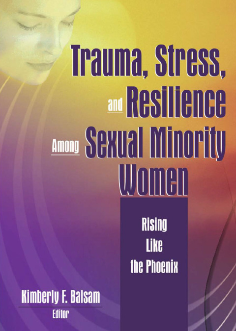 Cover image for book Trauma, Stress, and Resilience Among Sexual Minority Women