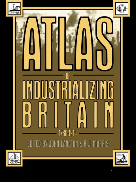 Cover image for book Atlas of Industrializing Britain, 1780-1914