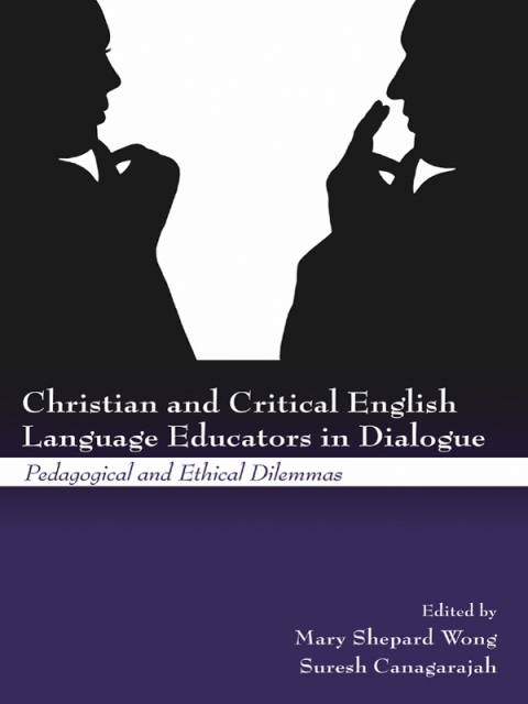 Cover image for book Christian and Critical English Language Educators in Dialogue