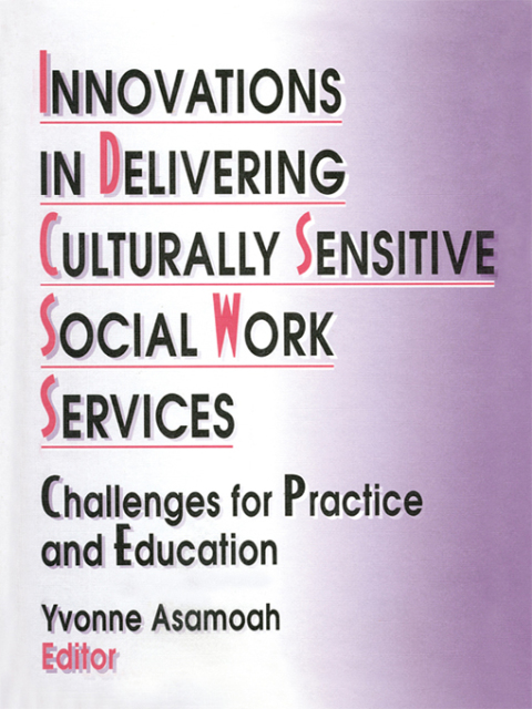 Cover image for book Innovations in Delivering Culturally Sensitive Social Work Services