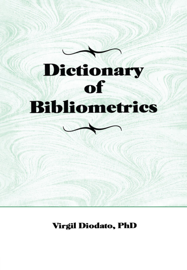 Dictionary of Bibliometrics