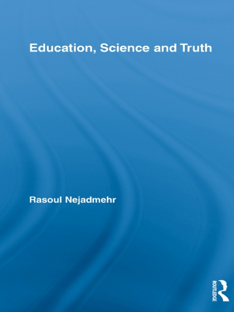 Cover image for book Education, Science and Truth