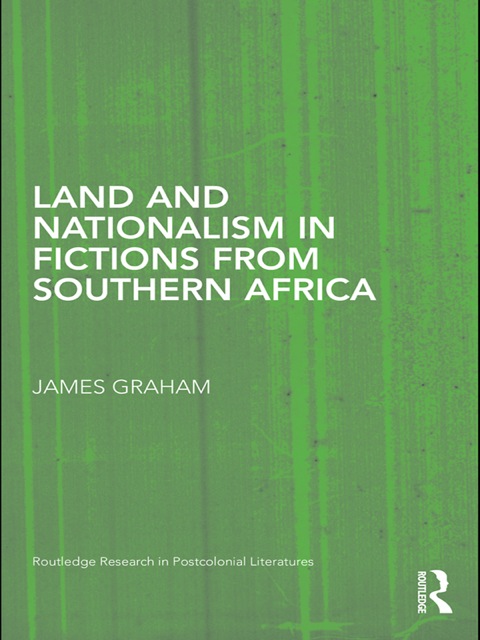 Cover image for book Land and Nationalism in Fictions from Southern Africa