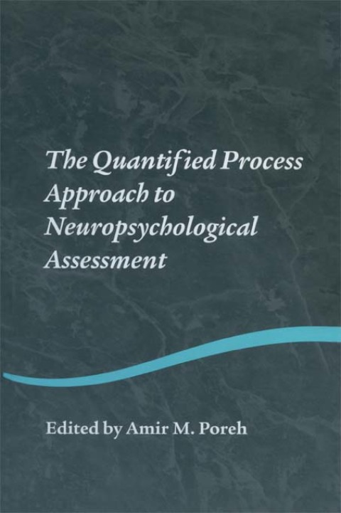 Cover image for book The Quantified Process Approach to Neuropsychological Assessment