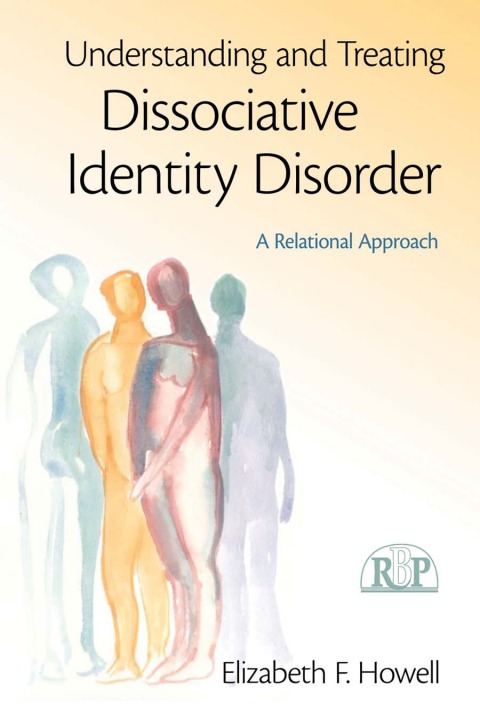 Cover image for book Understanding and Treating Dissociative Identity Disorder