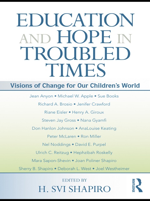 Education and Hope in Troubled Times 