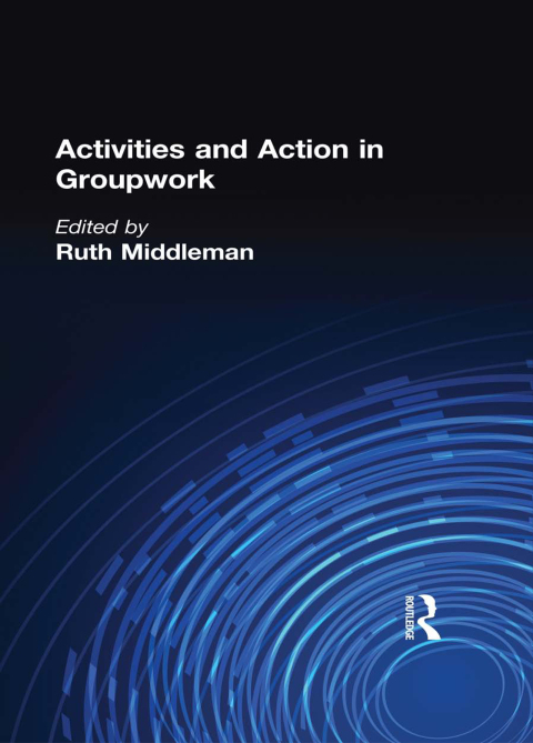 Cover image for book Activities and Action in Groupwork