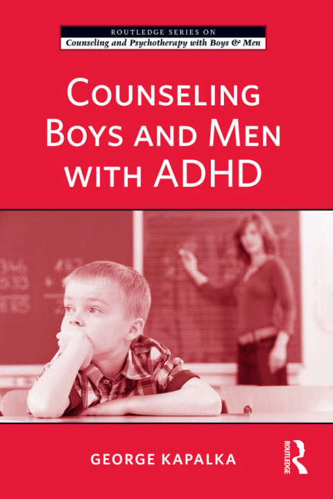Cover image for book Counseling Boys and Men with ADHD
