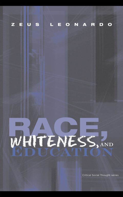 Cover image for book Race, Whiteness, and Education