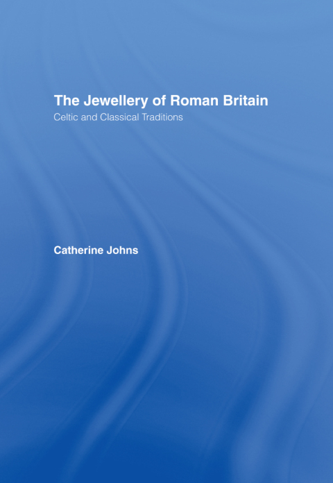 Cover image for book The Jewellery Of Roman Britain