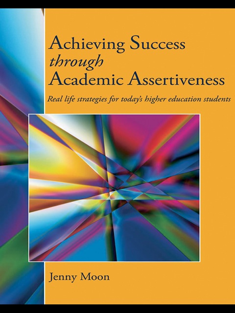 Cover image for book Achieving Success through Academic Assertiveness