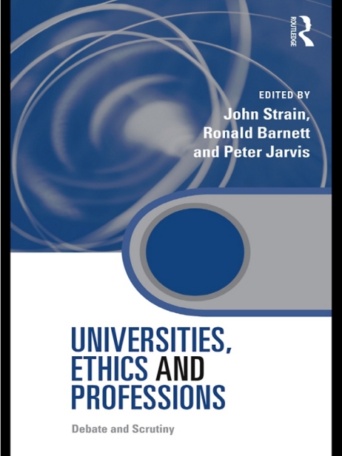 Cover image for book Universities, Ethics and Professions