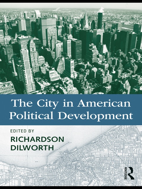 Cover image for book The City in American Political Development