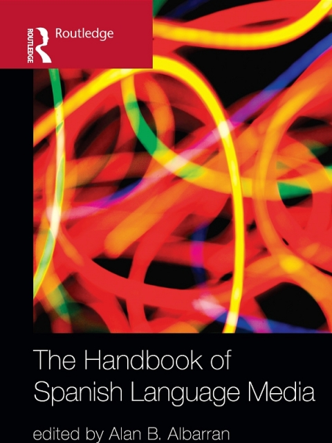 Cover image for book The Handbook of Spanish Language Media