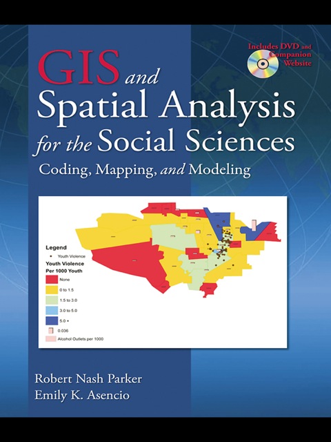 Cover image for book GIS and Spatial Analysis for the Social Sciences