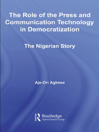 The Role of the Press and Communication Technology in Democratization