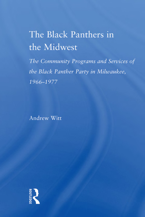 Cover image for book The Black Panthers in the Midwest