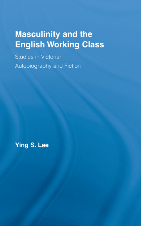Masculinity and the English Working Class 