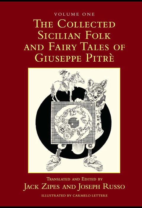 Cover image for book The Collected Sicilian Folk and Fairy Tales of Giuseppe Pitré