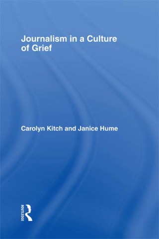 Journalism in a Culture of Grief