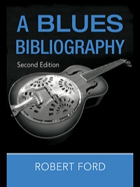 Cover image: A Blues Bibliography 2nd edition 9780415978873