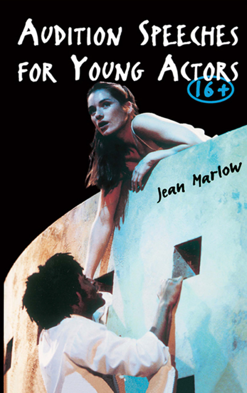 Cover image for book Audition Speeches for Young Actors 16+