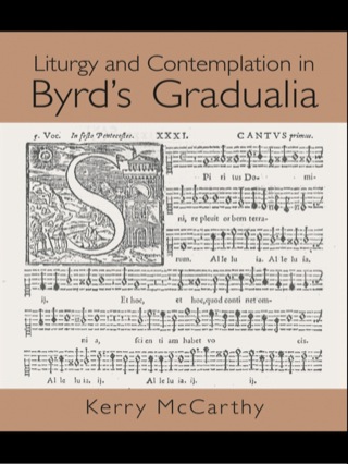 Liturgy and Contemplation in Byrd's Gradualia