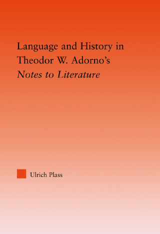 Language and History in Adorno's Notes to Literature