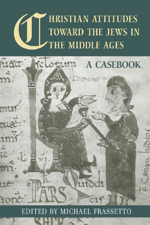 Cover image for book Christian Attitudes Toward the Jews in the Middle Ages