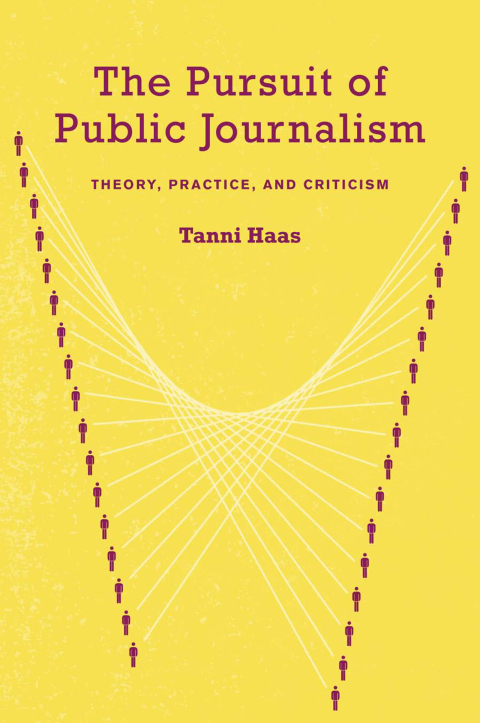Cover image for book The Pursuit of Public Journalism