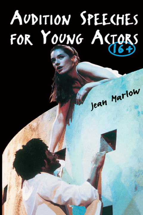 Cover image for book Audition Speeches for Younger Actors 16+