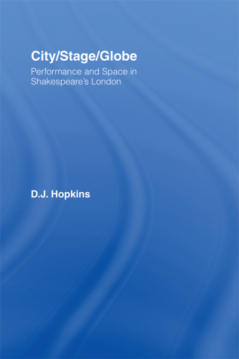 Cover image for book City/Stage/Globe
