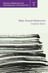 Cover image: Ways Around Modernism 1st edition 9780415974226