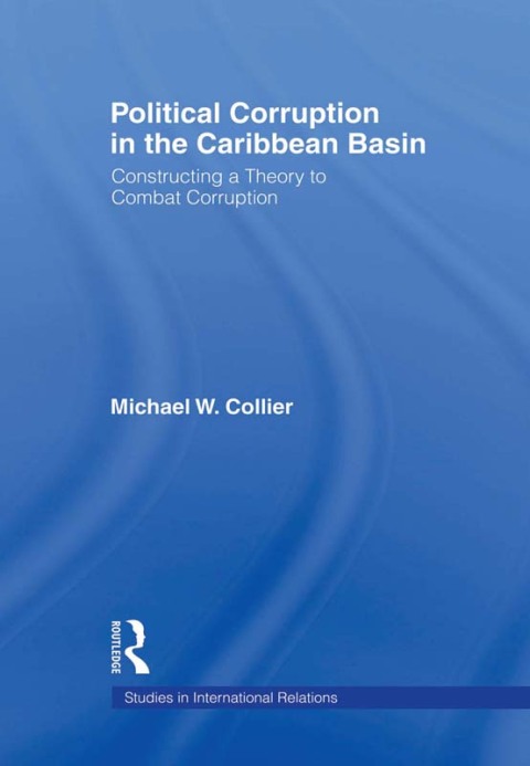 Cover image for book Political Corruption in the Caribbean Basin