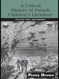 صورة الغلاف: A Critical History of French Children's Literature 1st edition 9780415876711