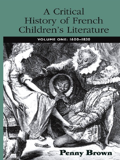 A Critical History of French Children's Literature 