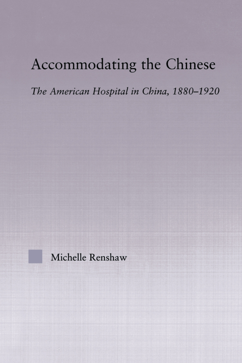 Cover image for book Accommodating the Chinese