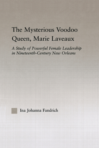 The Mysterious Voodoo Queen, Marie Laveaux