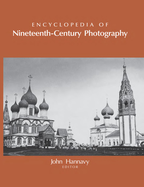 Encyclopedia of Nineteenth-Century Photography 