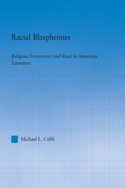 Cover image for book Racial Blasphemies
