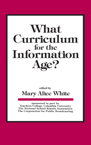 What Curriculum for the Information Age