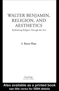 Cover image: Walter Benjamin, Religion and Aesthetics 1st edition 9780415969918