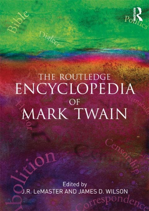 Cover image for book The Routledge Encyclopedia of Mark Twain
