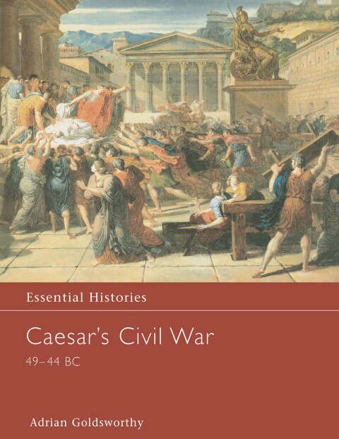 Cover image for book Caesar's Civil War 49-44 BC