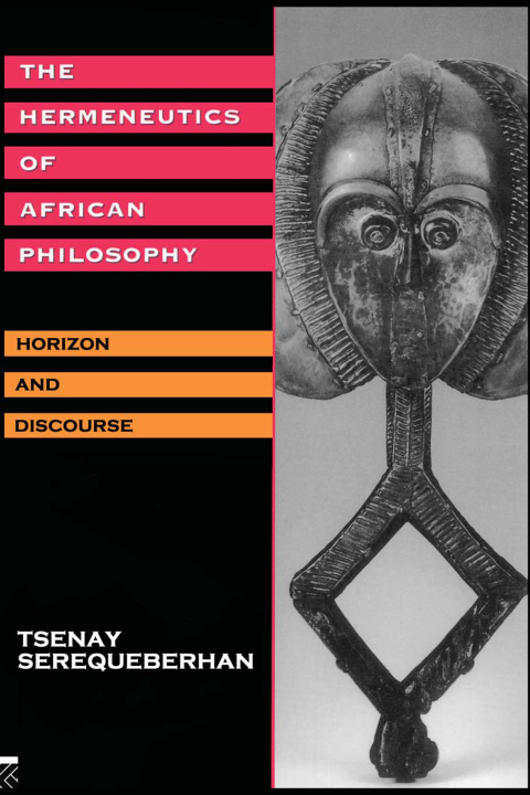 Cover image for book The Hermeneutics of African Philosophy