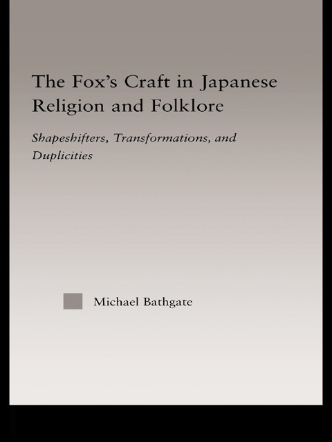 Cover image for book The Fox's Craft in Japanese Religion and Culture