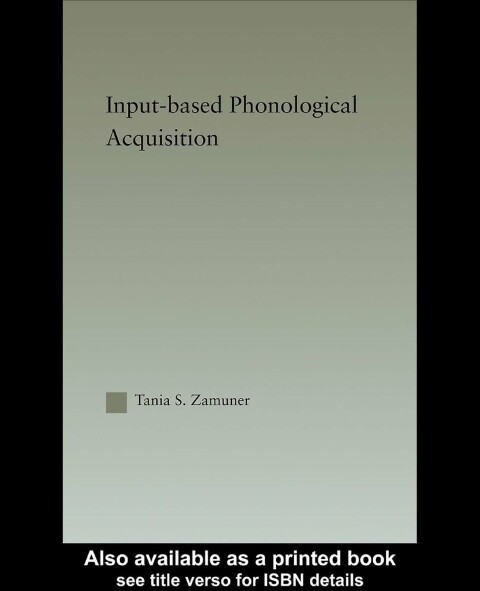 Cover image for book Input-based Phonological Acquisition