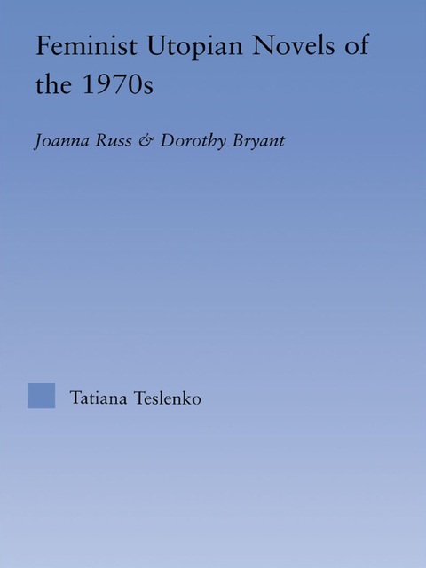 Cover image for book Feminist Utopian Novels of the 1970s